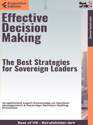 cover image of Effective Decision Making – the Best Strategies for Sovereign Leaders
